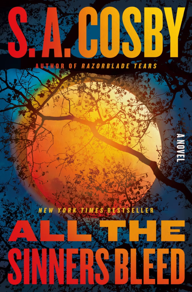 All the Sinners Bleed by S.A. Cosby book cover